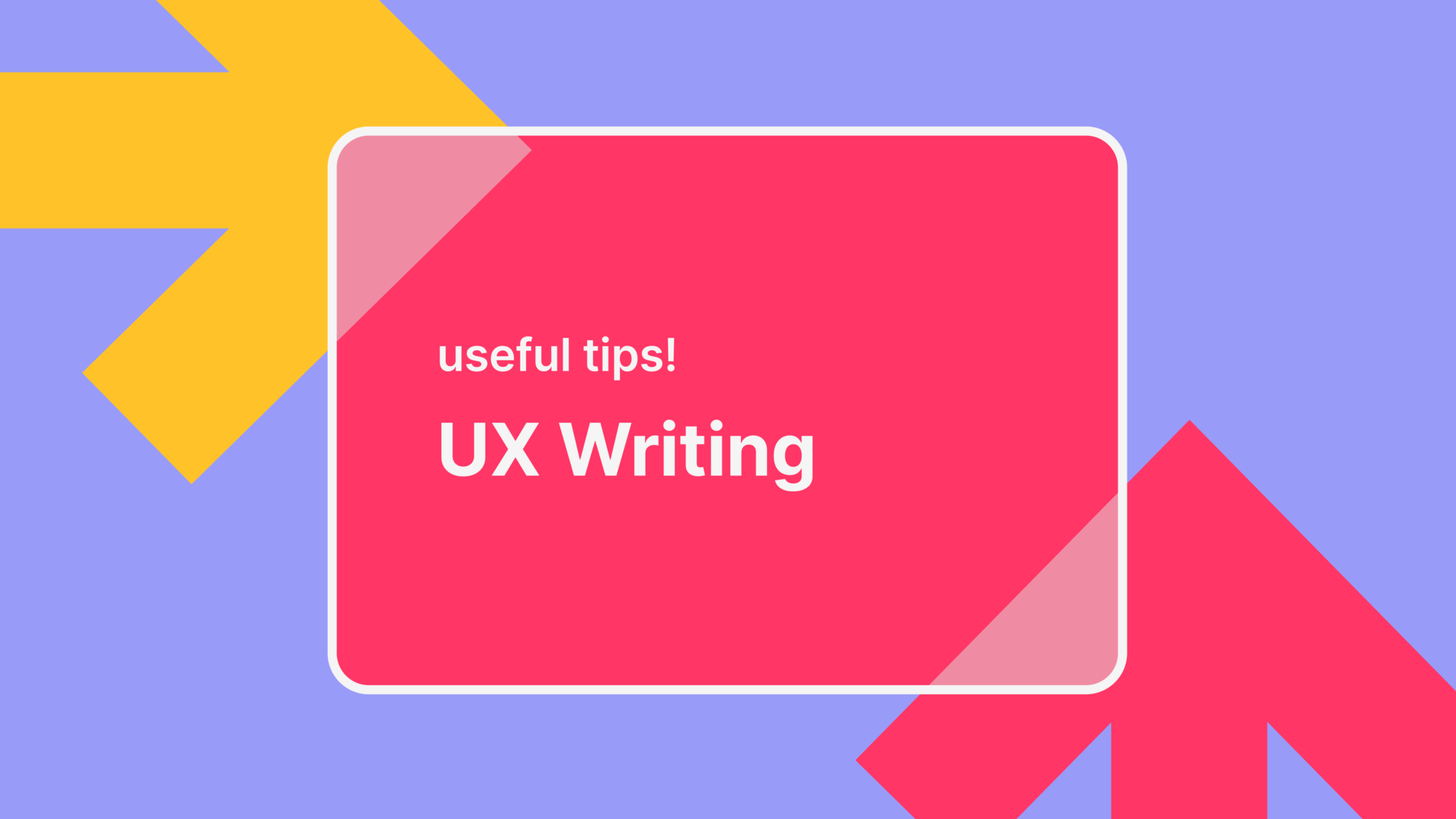 So, what is UX writing? - Useberry