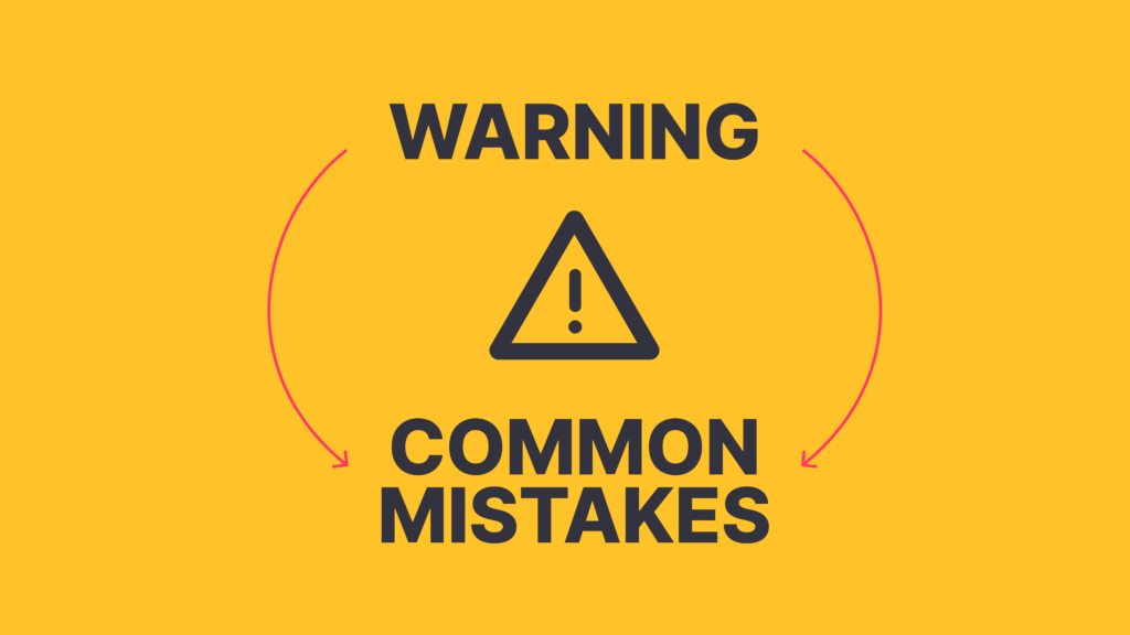 a warning sign for common mistakes