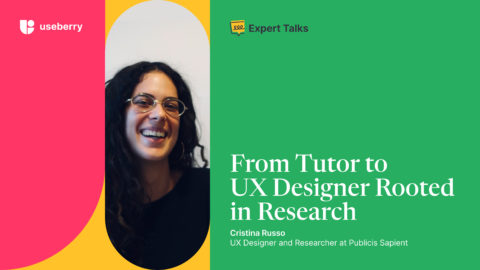 From Tutor to UX Designer Rooted in Research