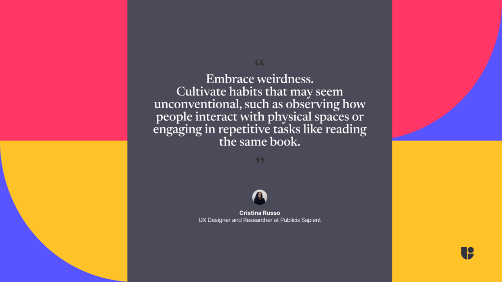 Cultivate habits that may seem unconventional, quote from Cristina