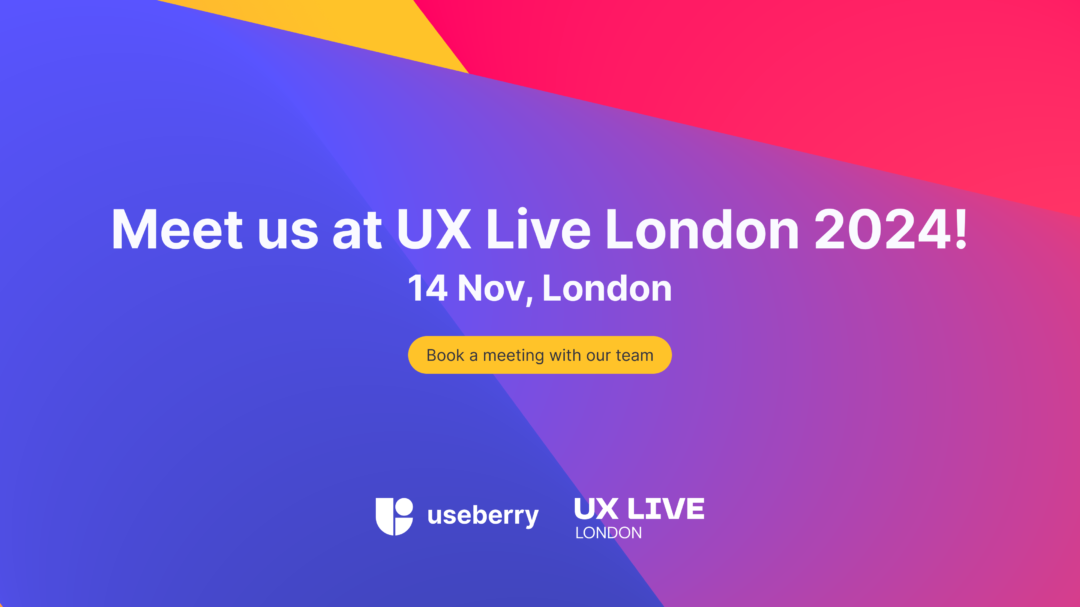 An open invitation to the UX Live 2024 event in London with Useberry