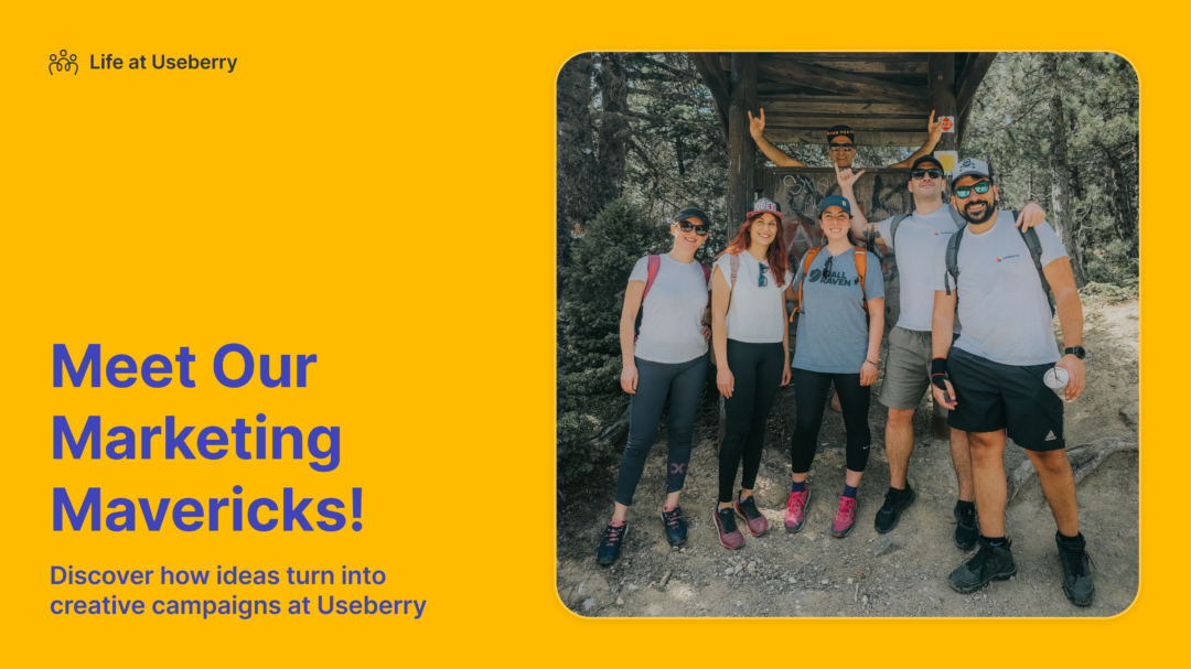 Showing the Useberry marketing team together at an outdoor team bonding event to represent the fun we have together and company culture.